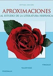 Aproximaciones Al Estudio De La Literatura Hispánica (Friedman, Et Al, Eds.)