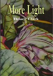 More Light (Hilary Clark)