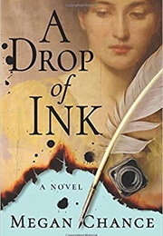 A Drop of Ink (Megan Chance)