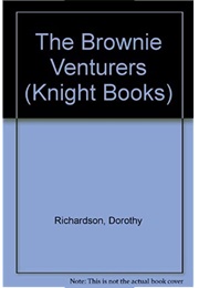 The Brownie Venturers (Dorothy Richardson)