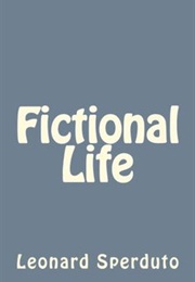 Fictional Life (Leonard Sperduto)