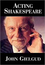 Acting Shakespeare (Gielgud)