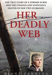 Her Deadly Web (Diane Fanning)