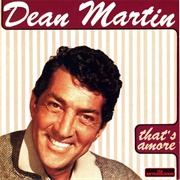 That&#39;s Amore (Dean Martin)