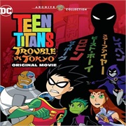 Teen Titans: Trouble in Tokyo