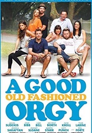 A Good Old Fashioned Orgy (2011)