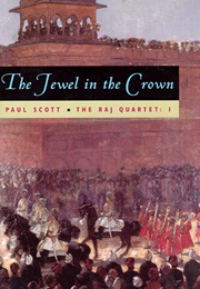 The Jewel in the Crown (Paul Scott)