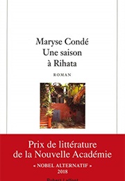 Une Saison À Rihata (Maryse Condé)