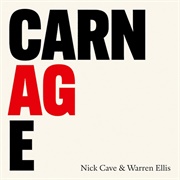 Nick Cave &amp; Warren Ellis - CARNAGE (2021)