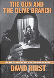 The Gun and the Olive Branch (David Hirst)