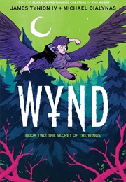 Wynd, Book Two: Secret of the Wings (James Tynion IV)