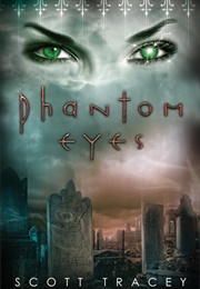 Phantom Eyes (Scott Tracey)