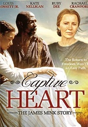 Captive Heart: The James Mink Story (1996)