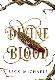 Divine Blood (Beck Michaels)