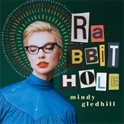 Rabbit Hole - Mindy Gledhill