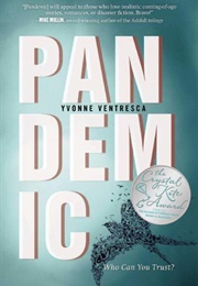 Pandemic (Yvonne Ventresca)