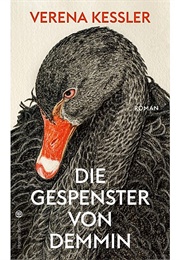 Die Gespenster Von Demmin (Verena Keßler)