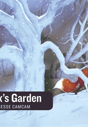 Fox&#39;s Garden (Princesse Camcam)