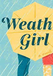 Weather Girl (Rachel Lynn Solomon)