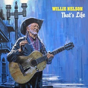 That&#39;s Life (Willie Nelson, 2021)