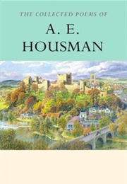 The Collected Poems of A.E. Housman (A.E. Housman)