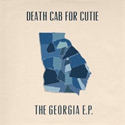 Death Cab for Cutie - The Georgia E.P.