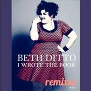 I Wrote the Book - Beth Ditto