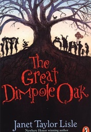 The Great Dimpole Oak (Janet Taylor Lisle)