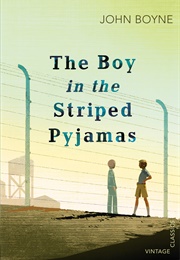 The Boy in the Striped Pyjamas (John Boyne)