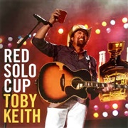 Red Solo Cup - Toby Keith