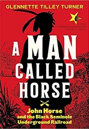 A Man Called Horse (Glennette Tilley Turner)