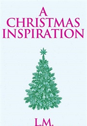 A Christmas Inspiration (L. M. Montgomery)