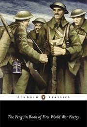 The Penguin Book of First World War Poetry (Ed. George Walter)