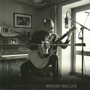 Davy Graham Broken Biscuits