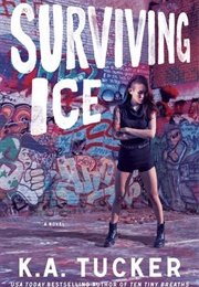 Surviving Ice (K. A. Tucker)