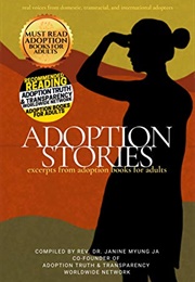 Adoption Stories (Janine Myung Ja)