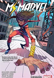 Magnificent Ms. Marvel, Vol. 1: Destined (Saladin Ahmed)