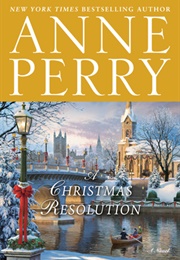 A Christmas Resolution (Anne Perry)