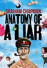 Graham Chapman: Anatomy of a Liar (2012)