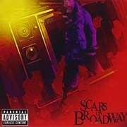 The Scars on Broadway - The Scars on Broadway