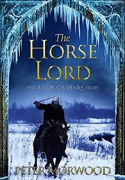 The Horse Lord (Peter Morwood)