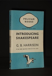 Introducing Shakespeare (G. B. Harrison)