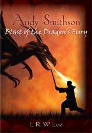 Blast of the Dragon&#39;s Fury (L.R.W. Lee)