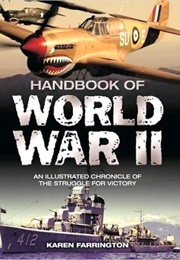 Handbook of World War II (Karen Farrington)