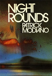 Night Rounds (Patrick Modiano)