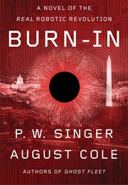 Burn-In (P.W. Singer and August Cole)