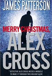 Merry Christmas, Alex Cross (James Patterson)