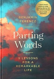 Parting Words (Benjamin Ferencz)