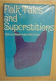 Household Tales (Folk Tales &amp; Superstitions) (Sidney O. Addy)