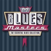 Blues Masters: The Essential Blues Collection